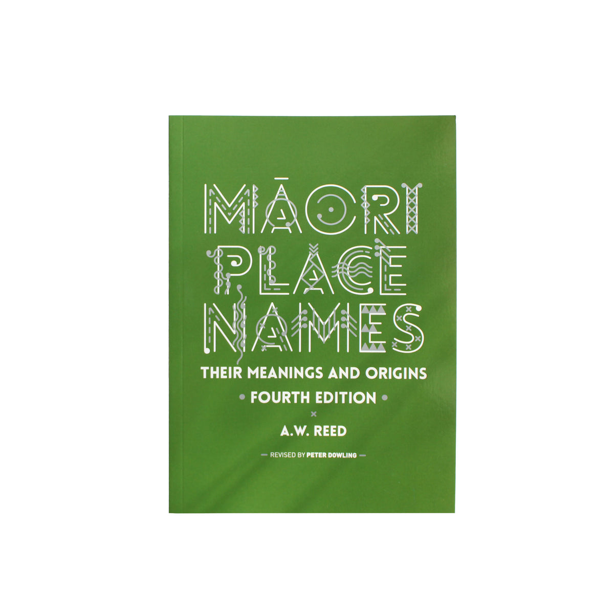 m-ori-place-names-their-meanings-and-origins-fourth-edition-te